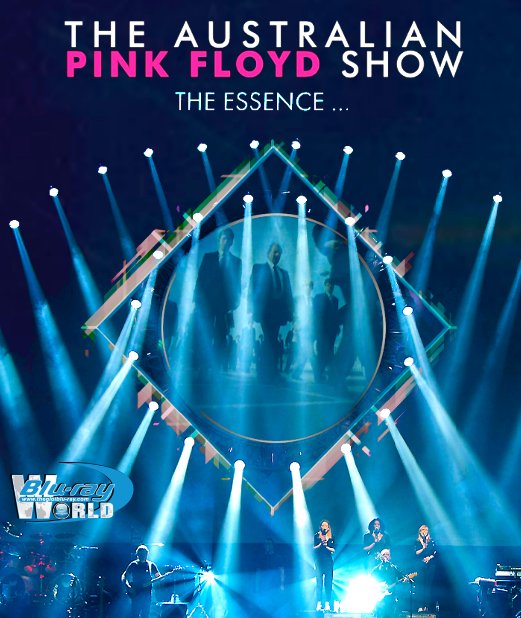Australian Pink Floyd Show - The Essence 2019 (25G) - Music BR - Blu-ray Online